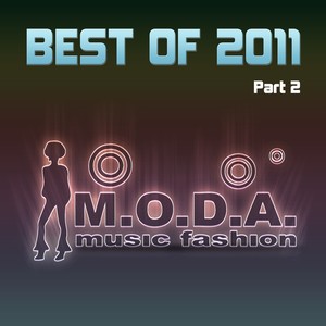 Best of Moda 2011, Pt. 2