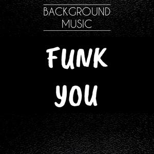 Funk You