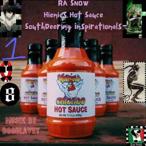 Hienies Hot Sauce (SouthDeering Inspirationals) [Explicit]