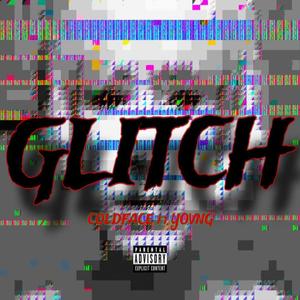 Glitch (feat. Yovng) [Explicit]