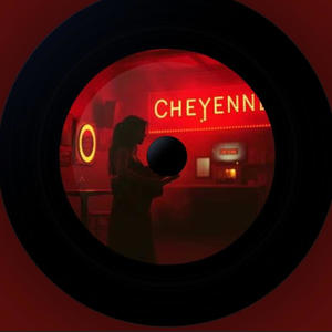 Cheyenne you haunt me