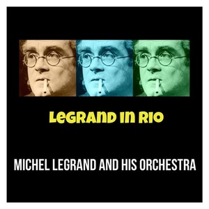 Legrand in Rio