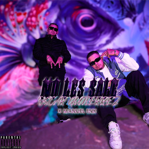 No Les Sale (Explicit)