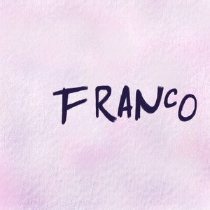 Franco (Explicit)