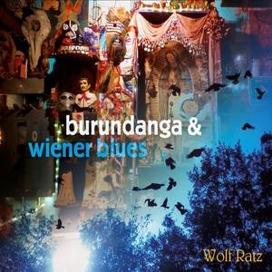 Burundanga & Wiener Blues