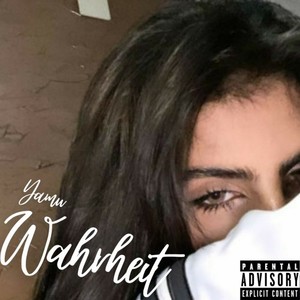 Wahrheit (Explicit)