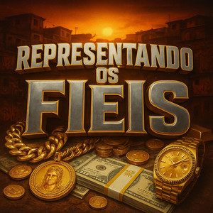 Representando os Fiéis (Explicit)