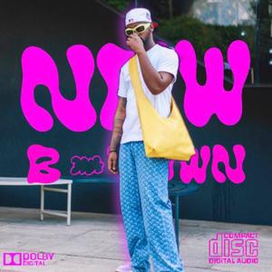 New B-Town (Explicit)