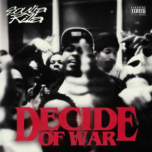 Decide Of War (Explicit)