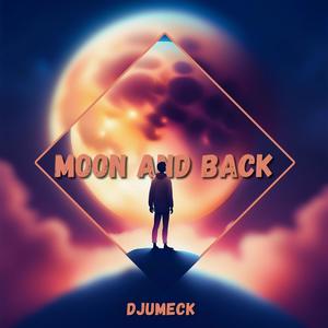 Moon and Back