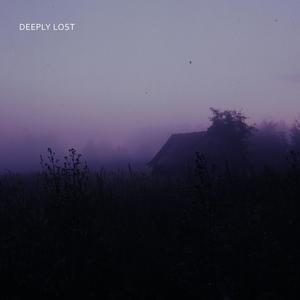 Deeply Lost