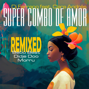 Super Combo De Amor (Didje Doo Remix)