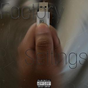 Factory Settings (Explicit)