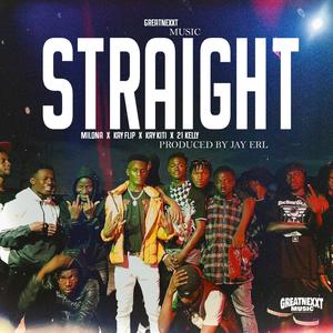 Straight (feat. Milona x Kay Flip x Kay Kiti x 21 Kelly)