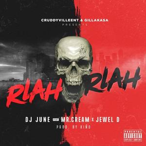 Rlah Rlah (feat. MrCream & Jewel D) (Explicit)