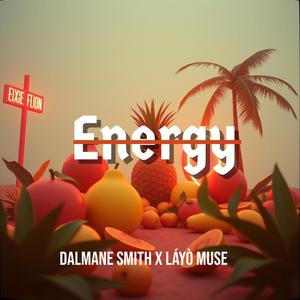 Energy (feat. Láyò Muse)