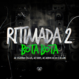 Ritimada 2 Bota Bota (Explicit)