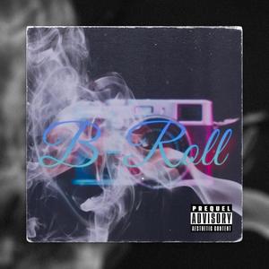 B-Roll (feat. FNG Fazo) [Explicit]