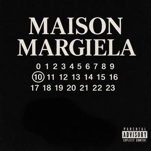 MAISON MARGIELA (Explicit)