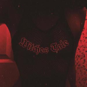 Witches Tale ((Slowed Down))