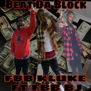 Beat Da Block (Explicit)