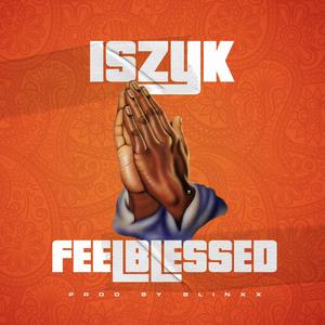 Feel Blessed