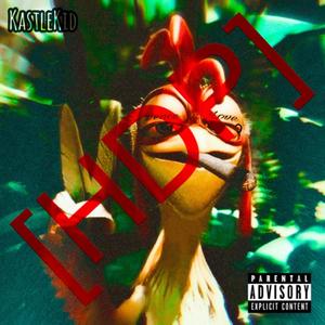 KastleKid - HDP (Explicit)