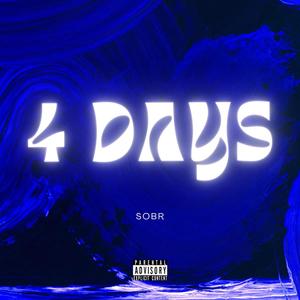 4 Days (Explicit)