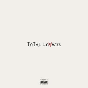 Total Losers (Explicit)