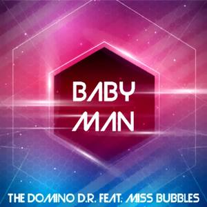 Baby Man (feat. Miss Bubbles)