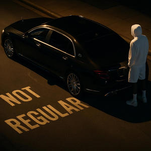 Not Regular (feat. Zay Coronado) (Explicit)