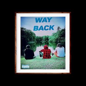 Way Back (Explicit)