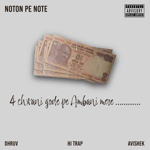 Noton Pe Note (Explicit)