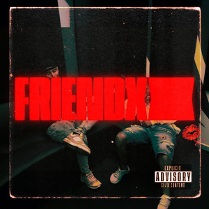 Friendx (Explicit)