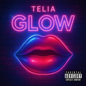 Glow (Explicit)
