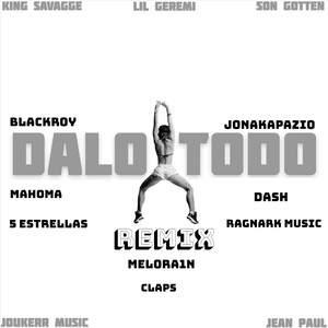 Dalo Todo (Remix|Explicit)
