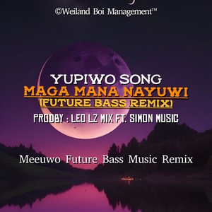 Maga Mana Nayuwi (Future Bass Remix)