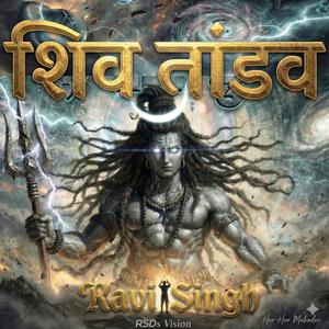 Shiv Tandav (By Ravi singh)