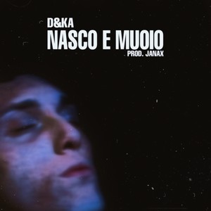 Nasco e Muoio (Explicit)