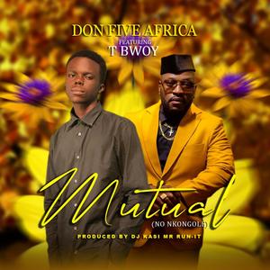 Mutual [No Nkongole] (feat. TBwoy)