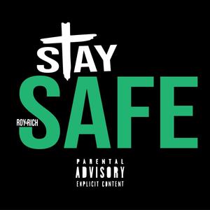 Stay Safe (Explicit)