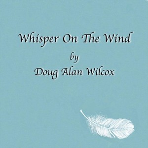 Whisper on the Wind