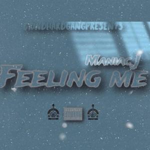 Feeling Me (Explicit)