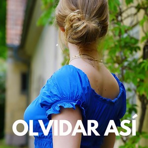 Olvidar Así