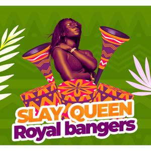 Slay Queen (Explicit)