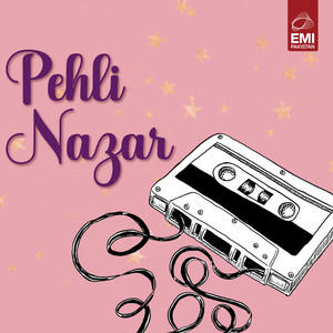 Pehli Nazar (Original Motion Picture Soundtrack)