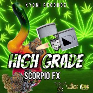 High Grade (feat. Scorpio _Fx) (Explicit)