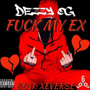 **** MY EX (Explicit)