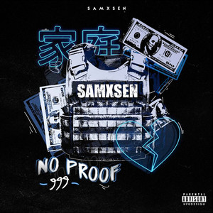 No Proof (Explicit)