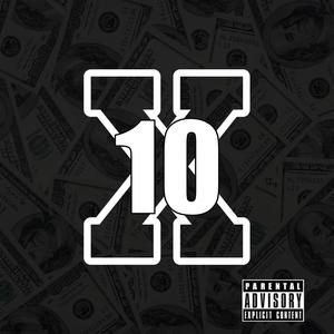 10 X (Explicit)